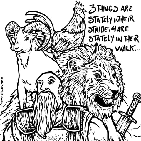 Proverbs 30:29-31