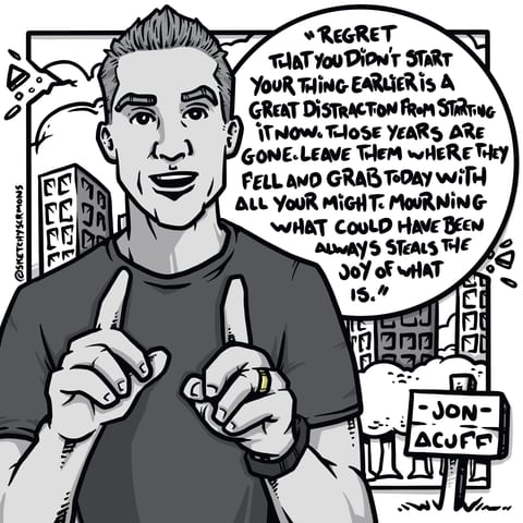 Jon Acuff on Regrets