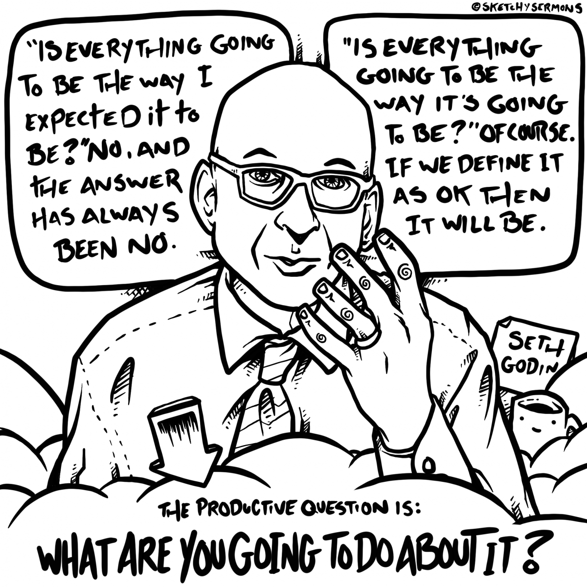 Seth Godin : Is everything going to be ok?
